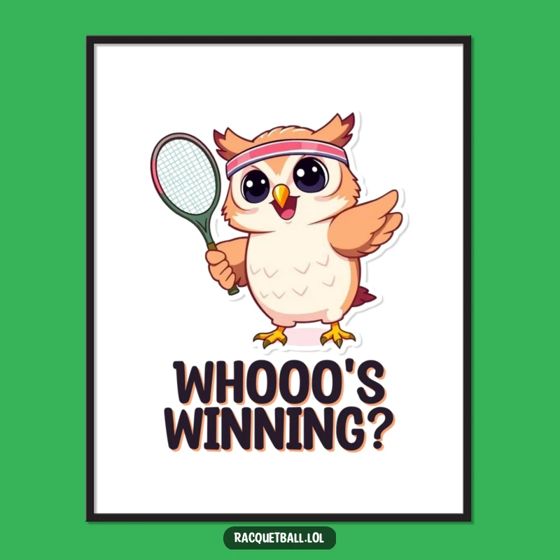 Funny Owl Tennis Poster: Ace Your Decor, Hilarious Sporty Wall Art