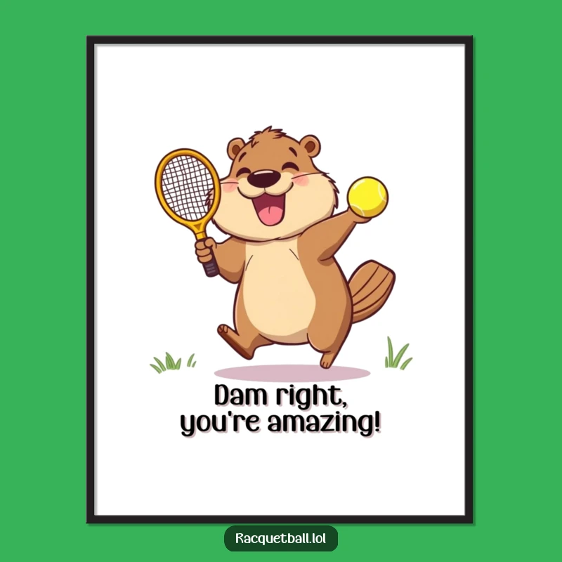 Funny Free Printable Wall Art: Glee Beaver Playing Racquetball Downloadable Decor