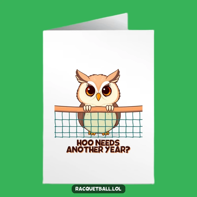 Free Printable Birthday Card: Nosy Owl Racquetball Fan, Hilarious Downloadable Gift!