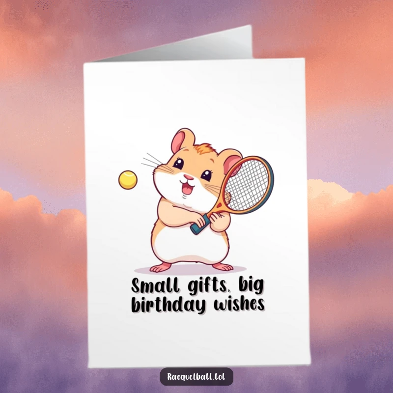 Adorable free printable birthday card featuring a kawaii hamster energetically swinging a tiny racquetball racquet.