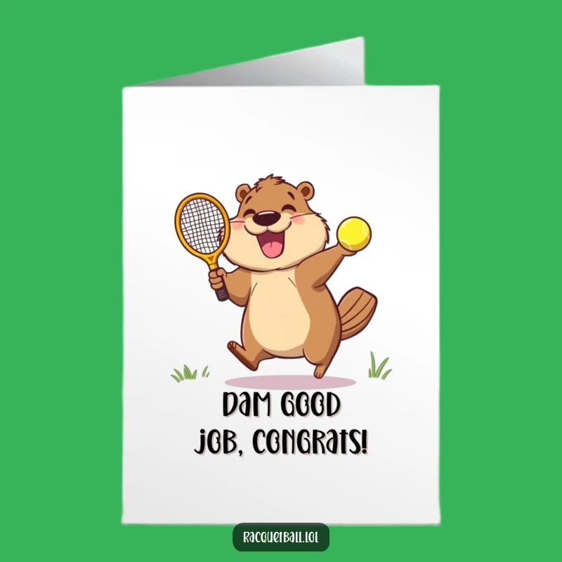 Free Printable Congrats Card: Beaver Racquetball Victory Funny Downloadable Gift