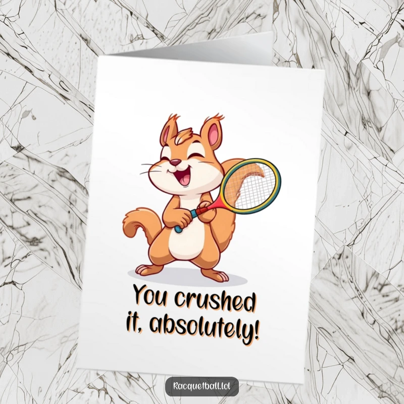 Funny Free Printable Congratulations Card: A joyful squirrel swinging a tiny racquet with immense effort, celebrating a hard-earned win.