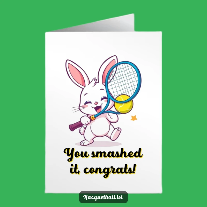 Free Printable Funny Congrats Card: Bunny Racquetball Smash, Hilarious Downloadable Gift