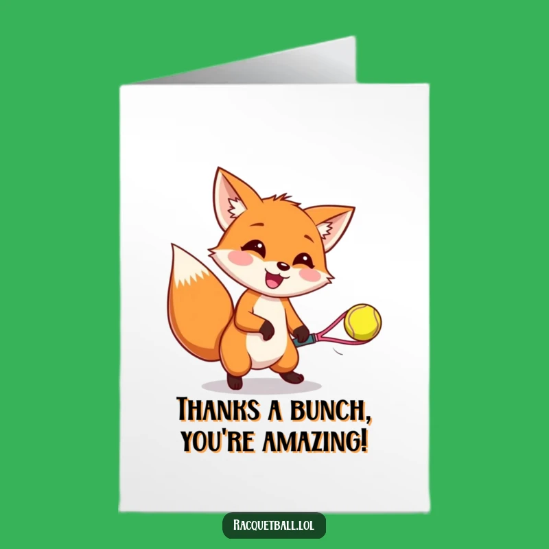 Free Printable Fox Racquetball Thank You Card: Funny Downloadable Gift of Gratitude!