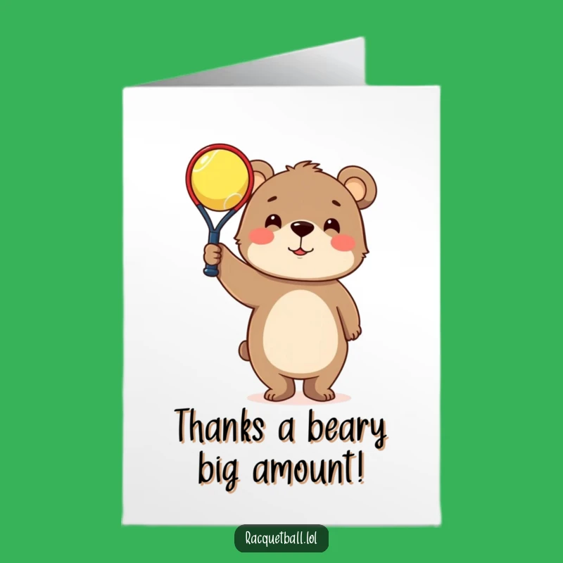 Free Printable Thank You Bear Card: Racquetball Praise Downloadable Gift