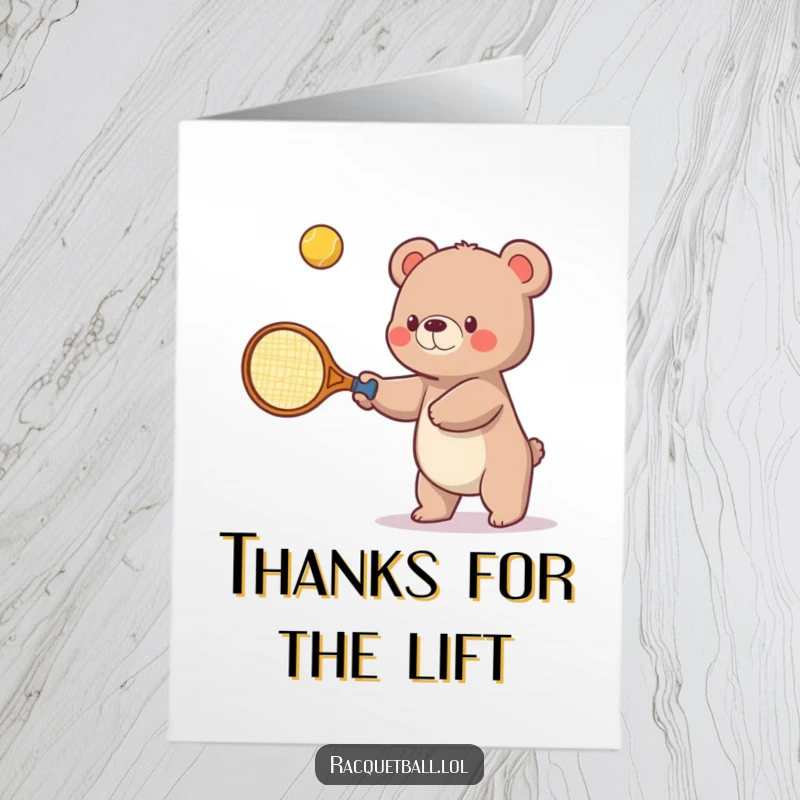 Funny Free Printable Thank You Card: Small bear with an oversized tennis racquet, positioned playfully, ready to hit a bouncing ball.