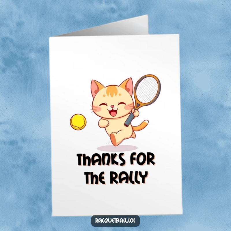 Funny Free Printable Thank You Card: Happy cat playing tennis with a ball and racquet, a thank you for playful energy.
