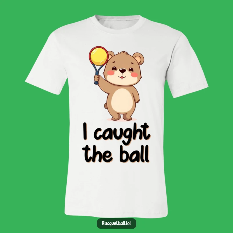 Funny Bear Racquetball T-Shirt: Tiny Ball Tee, Hilarious Sports Gift for Him